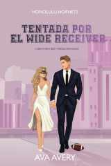 Tentada por el Wide Receiver: A brother's best friend romance (Touchdown de Amor) (Spanish Edition) cover image