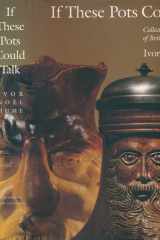If These Pots Could Talk: Collecting 2,000 Years of British Household Pottery cover image