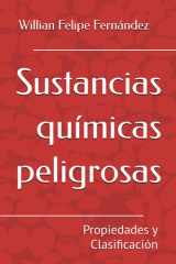 Sustancias químicas peligrosas: Propiedades y Clasificación (Spanish Edition) cover image