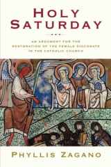 Holy Saturday: An Argument for the Restoration of the Female Diaconate in the Catholic Church cover image