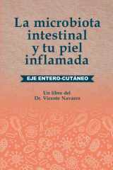 La microbiota intestinal y tu piel inflamada - Eje entero-cutáneo cover image