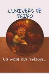 L'univers de Skiro: La malle aux trésors... cover image