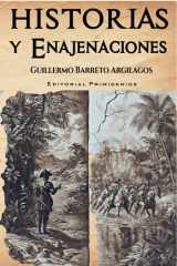 Historias y Enajenaciones (Spanish Edition) cover image