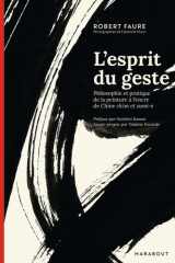 L'esprit du geste - Philosophie et pratique de la peinture à l'encre de Chine ch'an et sumi-é cover image
