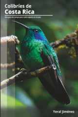 Colibríes de Costa Rica Una guía de campo para cada especie en el país cover image