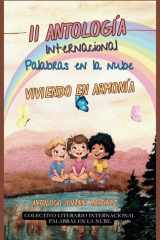 II Antología Internacional Palabras en la nube: Viviendo en armonía (Spanish Edition) cover image
