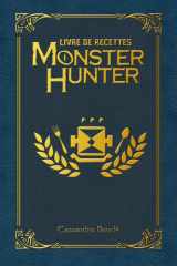 Livre de recettes Monster Hunter cover image