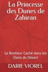 La Princesse des Dunes de Zahiran: Le Bonheur Caché dans les Oasis du Désert cover image