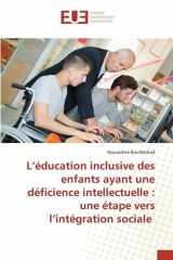 L'éducation inclusive des enfants ayant une déficience intellectuelle: une étape vers l'intégration sociale cover image