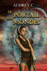 Le portail des mondes Tome 3 cover image