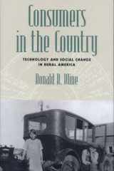 Consumers in the Country Technology and Social Change in Rural America cover image
