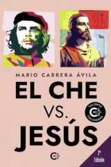El Che vs. Jesús (Spanish Edition) cover image