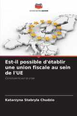 Est-il possible d'établir une union fiscale au sein de l'UE cover image