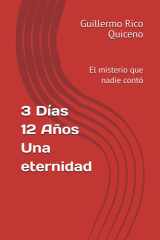 3 Días 12 Años Una eternidad - El misterio que nadie contó cover image