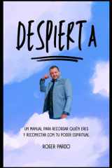 Despierta - Un Manual para recordar quién eres y reconectar con tu poder espiritual cover image
