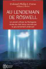 Au lendemain de Roswell - Un ancien officier du Pentagone révèle les faits tenus secrets par le gouvernement américain cover image