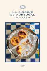 La cuisine du Portugal Avec amour - 90 recettes cover image