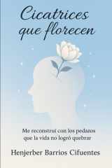 Cicatrices que florecen (Spanish Edition) cover image