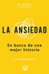 La Ansiedad En Busca de Una Mejor Historia cover image