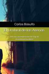 El Umbral de las Arenas - Del caos a la reinvención: Un viaje de transformación digital cover image