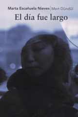 El día fue largo (Spanish Edition) cover image