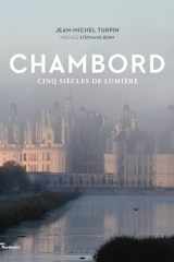 Chambord - Cinq siècles de lumière cover image
