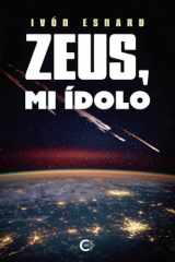 Zeus, mi ídolo (Spanish Edition) cover image