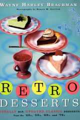 Retro Desserts Totally Hip, Updated Classic Desserts From The '40s, '50s, '60s, And '70s cover image
