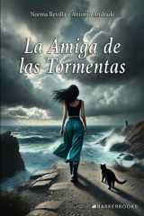La Amiga de las Tormentas (Spanish Edition) cover image