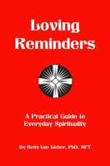 Loving Reminders A Practical Guide to Everyday Spirituality cover image