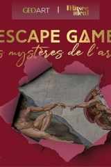 Escape Game Les mystères de l'art - 3 enquêtes de 45 minutes cover image