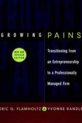 Growing Pains Transitioning from an Entrepreneurship to a Professionally Managed Firm cover image