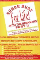Sugar Bust for Life! ... with the Brennans Cookbook and Companion Guide cover image