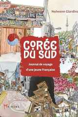 Corée du Sud - Journal de voyage d'une jeune Française cover image