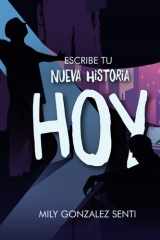 Escribe tu nueva historia hoy (Spanish Edition) cover image