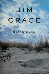 Being Dead A Novel cover image