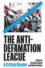 The Anti-Defamation League: A Critical Reader cover image