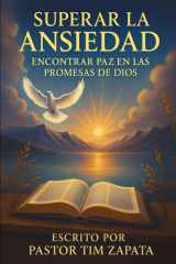 Superando la Ansiedad - Encontrando Paz en las Promesas de Dios cover image