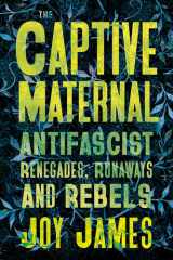 The Captive Maternal Anti-Fascists in Search of the Beloved cover image