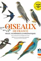 Oiseaux de France - Beaux, vulnérables ou emblématiques cover image