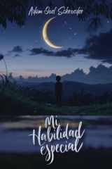Mi Habilidad Especial (Spanish Edition) cover image