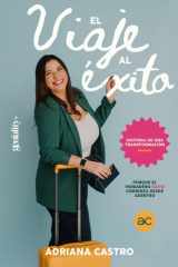 El viaje al éxito: Historia de una transformación (Spanish Edition) cover image