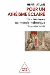 Pour un athéisme éclairé - Des lumières au monde hébraïque - L'hypothèse inutile cover image