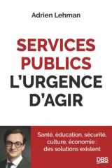 Services publics, l'urgence d'agir cover image