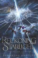 The Reckoning of Starlight (The Aelfyn Archives) cover image