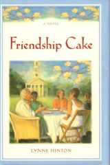 Friendship Cake A Novel cover image
