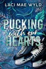 Pucking With Our Hearts (Axemen) cover image