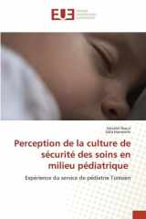 Perception de la culture de sécurité des soins en milieu pédiatrique (French Edition) cover image