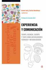 Experiencia y comunicación Tiempo, agencia, cuerpo y texto como articuladores teóricos y metodológicos cover image