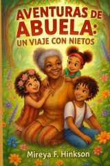 "Aventuras de Abuela: Un Viaje con Nietos (Spanish Edition) cover image
